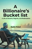 A Billionaire's Bucket List (eBook, ePUB) A Billionaire's Bucket List (eBook, ePUB)