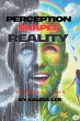 Perception Shapes Reality (eBook, ePUB) - Bild 1