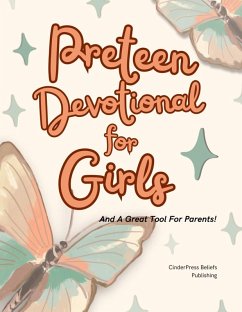 Cover Preteen Devotional For Girls: SHINE BRIGHT! - 52 Devotions to Inspire Confidence and Faith (eBook, ePUB)