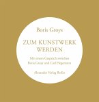 Zum Kunstwerk werden (eBook, ePUB)