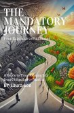 The Mandatory Journey (eBook, ePUB) The Mandatory Journey (eBook, ePUB)
