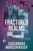 Fractured Realms (eBook, ePUB) Fractured Realms (eBook, ePUB)