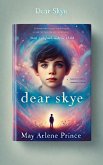 Dear Skye (eBook, ePUB) Dear Skye (eBook, ePUB)