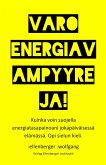 Varo energiavampyyreja! (eBook, ePUB)