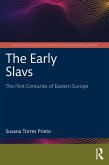 The Early Slavs (eBook, PDF) The Early Slavs (eBook, PDF)