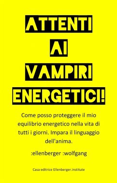 Attenti ai vampiri energetici! (eBook, ePUB) Cover Attenti ai vampiri energetici! (eBook, ePUB)