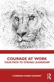 Courage at Work (eBook, PDF)