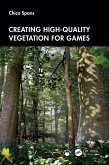 Creating High-Quality Vegetation for Games (eBook, PDF)