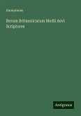 Rerum Britannicarum Medii Aevi Scriptores Rerum Britannicarum Medii Aevi Scriptores