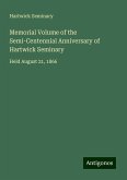 Memorial Volume of the Semi-Centennial Anniversary of Hartwick Seminary