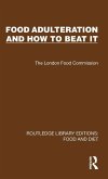 Food Adulteration and How to Beat It