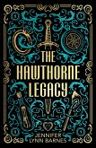 The Hawthorne Legacy. Collector's Edition The Hawthorne Legacy. Collector's Edition