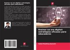 Ensinar na era digital: estratégias eficazes para educadores Ensinar na era digital: estratégias eficazes para educadores