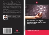 Ensinar na era digital: estratégias eficazes para educadores Ensinar na era digital: estratégias eficazes para educadores