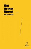Ölü Arinin Ignesi Ölü Arinin Ignesi