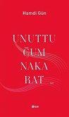 Unuttugum Nakarat