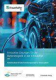 Batterielogistik in der E-Mobilität Batterielogistik in der E-Mobilität