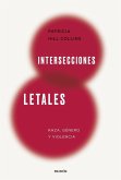 Intersecciones letales Intersecciones letales