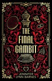 The Final Gambit. Collector's Edition The Final Gambit. Collector's Edition