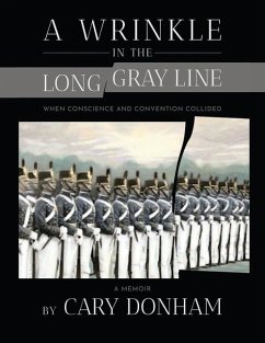 A Wrinkle in the Long Gray Line - Donham, Cary