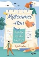 Mükemmel Plan - Barlas, Elcin