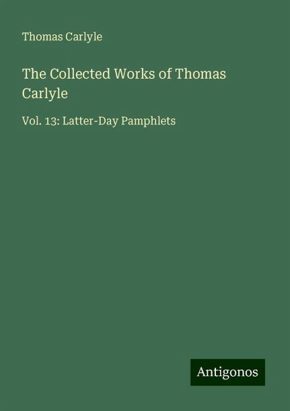 The Collected Works of Thomas Carlyle