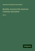 Monthly Journal of the American Unitarian Association