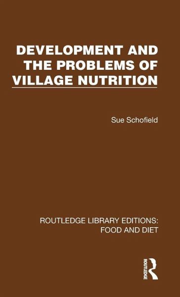 Development and the Problems of Village Nutrition Development and the Problems of Village Nutrition