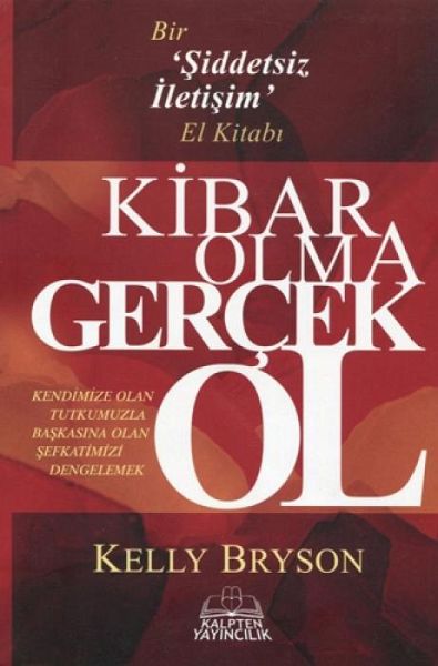 Kibar Olma Gercek Ol