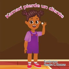 Kamari Loses a Tooth (Spanish) - Thomas, Kendra C