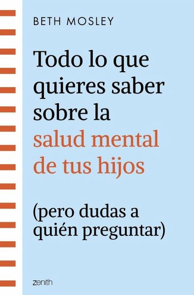 Todo lo que quieres saber sobre la salud mental de tus hijos (pero dudas a quién Todo lo que quieres saber sobre la salud mental de tus hijos (pero dudas a quién