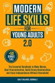 Modern Life Skills for Young Adults 2.0 Modern Life Skills for Young Adults 2.0