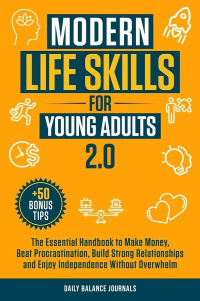 Modern Life Skills for Young Adults 2.0 Modern Life Skills for Young Adults 2.0