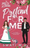 Pretend For Me Pretend For Me