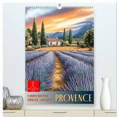Cover Provence - Landschaften, Dörfer, Lavendel (hochwertiger Premium Wandkalender 2026 DIN A2 hoch), Kunstdruck in Hochglanz
