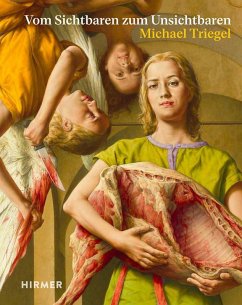 Cover Michael Triegel - Vom Sichtbaren zum Unsichtbaren