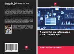 Cover A caminho da informação e da comunicação