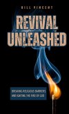 Revival Unleashed Revival Unleashed