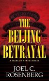 The Beijing Betrayal The Beijing Betrayal