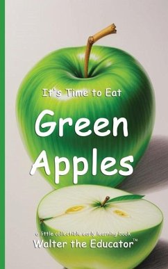Cover It's Time to Eat Green Apples