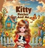 Kitty Patches and Me Kitty Patches and Me