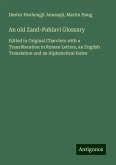 An old Zand-Pahlavi Glossary An old Zand-Pahlavi Glossary