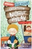 Operasyon Nohut Pilav - Savunma Hakki Operasyon Nohut Pilav - Savunma Hakki