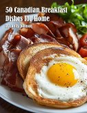 50 Canadian Breakfast Dishes for Home 50 Canadian Breakfast Dishes for Home