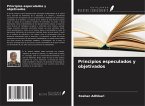 Principios especulados y objetivados