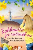 Rakkautta ja rairuohoa Rakkautta ja rairuohoa