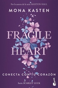 Fragile Heart. Conecta con tu corazón