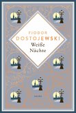 Weiße Nächte. Mit der Erzählung "Die Sanfte" Weiße Nächte. Mit der Erzählung "Die Sanfte"