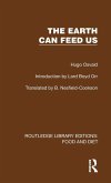 The Earth Can Feed Us The Earth Can Feed Us