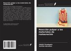 Reacción pulpar a los materiales de restauración Reacción pulpar a los materiales de restauración